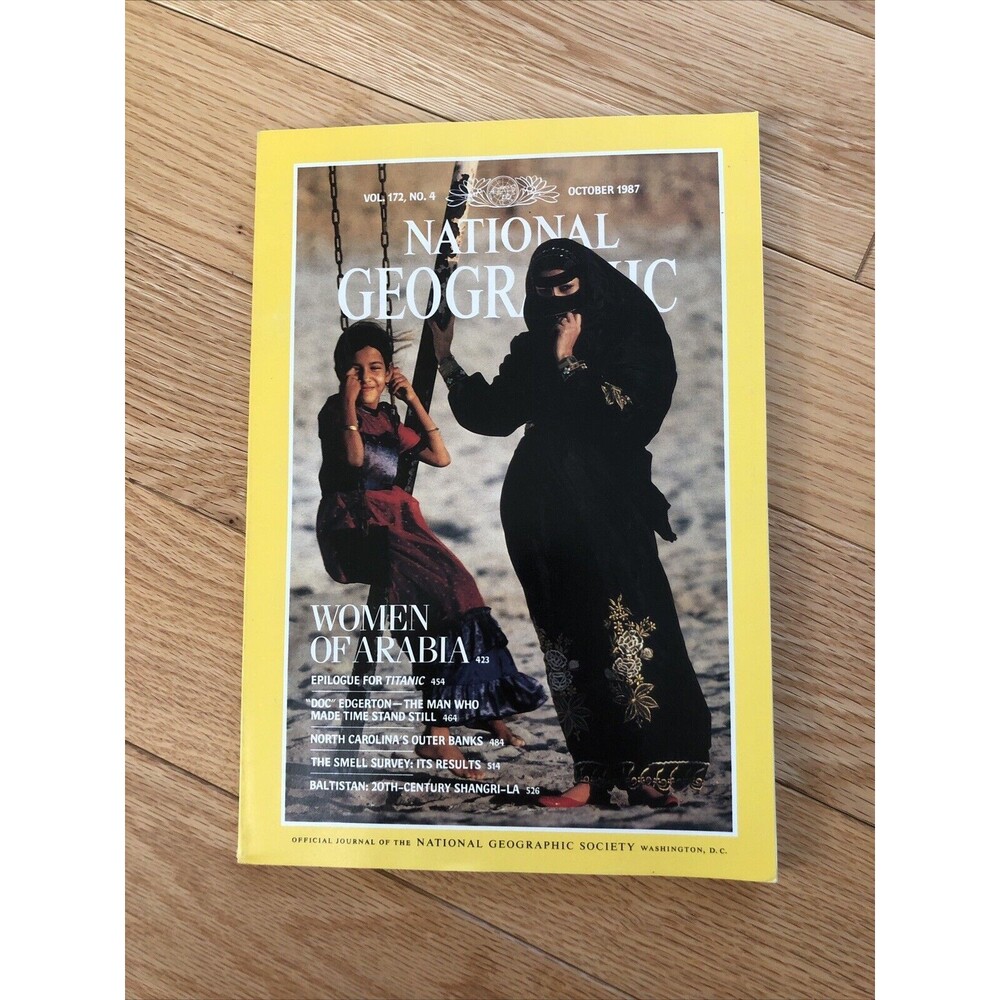 Vintage National Geographic Magazine October 1987 Vol. 172 No. 4 Women of Arabia